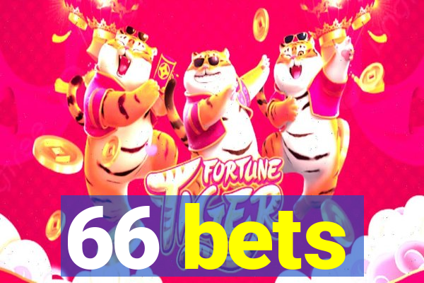 66 bets
